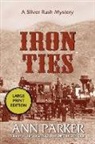 Ann Parker - Iron Ties Lp