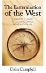 Colin Campbell - The Easternization of the West