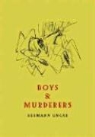 First Last, Hermann Ungar, Otto Gutfreund - Boys & Murderers