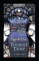 Charles Ogden, Charles/ Carton Ogden, Rick Carton - Edgar & Ellen, English edition - Vol.2: Tourist Trap