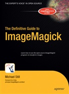 Michael Still - The Definitive Guide to ImageMagick