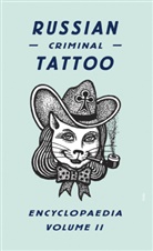 Danzig Balaev, Danzig Baldaev, Danzig Baldev, FUEL, Sergei Vasiliev, Danzig Baldev... - Russian Criminal Tattoo 2
