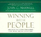 John Maxwell, JOHN C. MAXWELL, Thomas Nelson Publishers - Winning With People