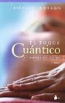 Richard Gordon - El toque cuántico : el poder de curar