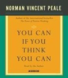 Dr Norman Vincent Peale, Dr. Norman Vincent Peale, Norman Vincent Peale, Norman Vincent/ Peale Peale, Dr Norman Vincent Peale, Dr. Norman Vincent Peale... - You Can If You Think You Can