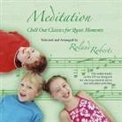 Roland Roberts, Roberts Roland - Meditation (Audio book)