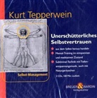 Felix Aeschbacher, Kur Tepperwein, Kurt Tepperwein - Unerschütterliches Selbstvertrauen, 2 Audio-CDs (Hörbuch)
