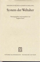 Friedrich W. J. Schelling - System der Weltalter