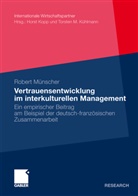 Robert Münscher - Vertrauensentwicklung im interkulturellen Management