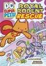 John Sazaklis, John/ Baltazar Sazaklis, Art Baltazar - Royal Rodent Rescue