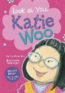 Fran Manushkin, Fran/ Lyon Manushkin, Tammie Lyon - Look at You, Katie Woo!