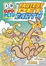 J. E. Bright, J. E./ Baltazar Bright, Art Baltazar - Dc Super-pets: The Fastest Pet on Earth
