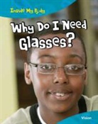 Carol Ballard - Why Do I Need Glasses?