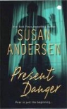 Susan Andersen, Susan Anderson - Present Danger