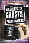 Robin S. Doak - Investigating Hauntings, Ghosts, and Poltergeists