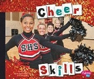 Jen Jones, Jen/ Saunders-Smith Jones, Gail Saunders-Smith - Cheer Skills