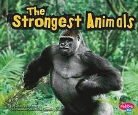 Catherine Ipcizade, Catherine/ Saunders-Smith Ipcizade, Gail Saunders-Smith - The Strongest Animals