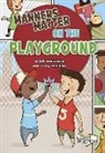 Lori Mortensen, Lori/ Hunt Mortensen, Lisa Hunt - Manners Matter on the Playground
