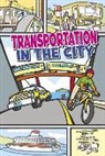 Amanda Doering Tourville, Amanda Doering Tourville, Amanda Doering/ Thompson Tourville, Jeffrey Thompson, Jeffrey Alan Thompson - Transportation in the City