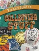 Christopher Forest - The Kids' Guide to Collecting Stuff