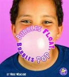 Mark Weakland, Mark Andrew Weakland - Bubbles Float, Bubbles Pop