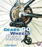 Mark Weakland, Mark Andrew Weakland - Gears Go, Wheels Roll