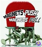 Mark Weakland, Mark Andrew Weakland - Magnets Push, Magnets Pull