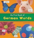 Katy R. Kudela - My First Book of German Words