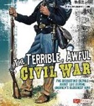 Kay Melchisedech Olson - The Terrible, Awful Civil War