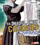 Elizabeth Raum - The Dreadful, Smelly Colonies