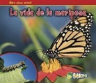 Nancy Dickmann - La Vida de la Mariposa