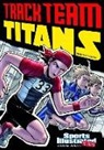 Fernando Cano, Stephanie True Peters, Stephanie True/ Aburtov (ILT)/ Esparza Peters, Jesus Aburto, Jesus Salvador Aburto Martinez, Aburtov... - Track Team Titans