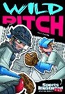 Eric Fein, Eric/ Sandoval Fein, Gerardo Sandoval - Wild Pitch