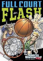 Scott Ciencin, Scott Fuentes Ciencin, Scott/ Sandoval Ciencin, Gerardo Sandoval - Full Court Flash