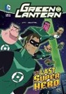 Michael Dahl, Michael/ Schoening Dahl, Dan Schoening - The Last Super Hero
