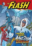 Jane B. Mason, Jane B. DeCarlo Mason, Dan B. Schoening, Dan Schoening - Captain Cold's Arctic Eruption