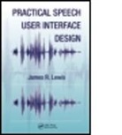 James R. Lewis, James R. (School of Education Lewis, James R. (University of Delaware Lewis, Professor James R. Lewis - Practical Speech User Interface Design