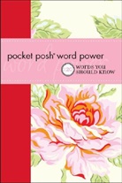 Erin (EDT) McKean, Wordnik - Pocket Posh Word Power: 120 Words You Should Know