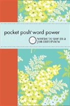 Erin (EDT) McKean, Wordnik - Pocket Posh Word Power: 120 Job Interview Words You Should Know