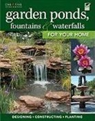 Creative Homeowner (COR), Creative Homeowner Press, Editors Of Creative Homeowner, Kathleen Fisher, How-To - Garden Ponds Fountains & Waterfalls for Your Home