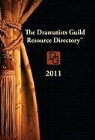 Dramatists Guild, Dramatists Guild (COR) - Dramatists Guild Resource Directory 2011