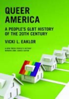 Vicki Eaklor, Vicki L. Eaklor, Eaklor Vicki - Queer America