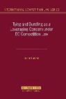Jurain Langer, Langer, Jurian Langer - Tying and Bundling as a Leveraging Concern Under EC Competition Law