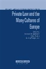 Thomas Wilhelmsson, Wilhelmsson, Thomas Wilhelmsson, Paunio, Elina Paunio, Wilhelmsson... - Private Law and the Many Cultures of Europe