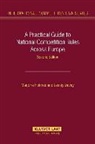 DAVEY, Lesley Davey, Holmes, Marjorie Holmes, Marjorie Davey Lesley Homes, Marjorie Holmes - A Practical Guide to National Competition Rules Across Europe