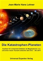 Jean-M Lehner, Jean-Marie Lehner - Die Katastrophen-Planeten
