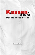 Barbara Seibel - Klassensturz