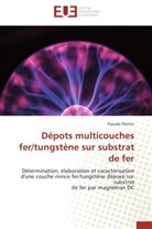 Pascale Plantin, Plantin-P - Depots multicouches fer tungstene