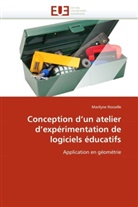 Marilyne Rosselle, Rosselle-M - Conception d un atelier d