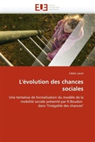 Cédric Jacot, Jacot-C - L evolution des chances sociales